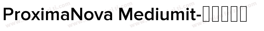 ProximaNova Mediumit字体转换